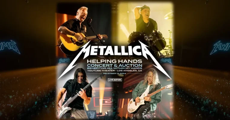 Metallica to Host Fourth ‘Helping Hands Concert and Auction’ at LA’s YouTube Theater Dec. 13